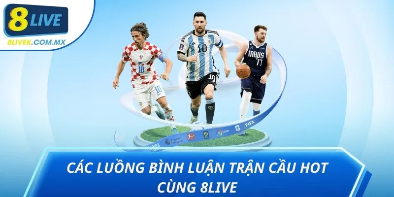 trận cầu hot
