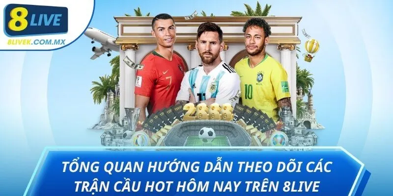 trận cầu hot